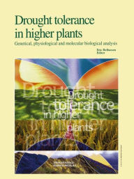 Drought Tolerance in Higher Plants: Genetical, Physiological and Molecular Biological Analysis E. Belhassen Editor