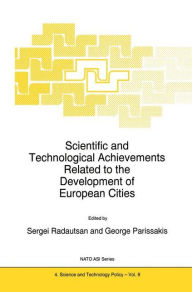 Scientific and Technological Achievements Related to the Development of European Cities L. Radautsan Editor