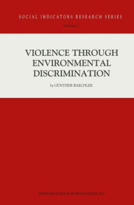 Violence Through Environmental Discrimination: Causes, Rwanda Arena, and Conflict Model - Günther Baechler