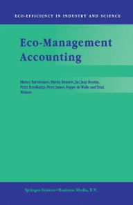 Eco-Management Accounting: Based upon the ECOMAC research projects sponsored by the EU's Environment and Climate Programme (DG XII, Human Dimension of