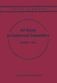 An Essay in Universal Semantics Achille C. Varzi Author