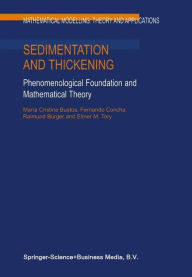 Sedimentation and Thickening: Phenomenological Foundation and Mathematical Theory E.M. Tory Author