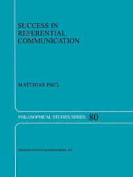 Success in Referential Communication M. Paul Author