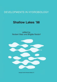 Shallow Lakes '98: Trophic Interactions in Shallow Freshwater and Brackish Waterbodies Norbert Walz Editor