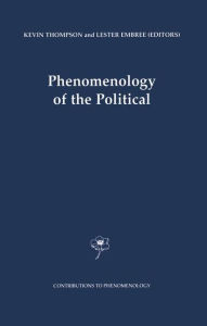 Phenomenology of the Political Kevin Thompson Editor