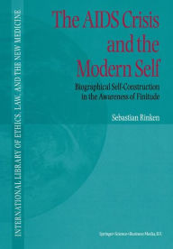 The AIDS Crisis and the Modern Self: Biographical Self-Construction in the Awareness of Finitude - S. Rinken