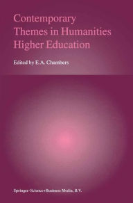 Contemporary Themes in Humanities Higher Education - E.A. Chambers