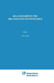 Relationships in the Organization of Knowledge - A. Bean