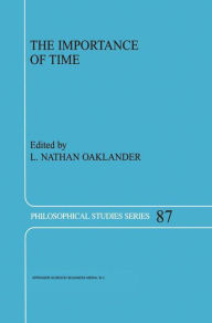 The Importance of Time L.N. Oaklander Editor