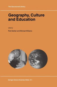 Geography, Culture and Education - Rod Gerber