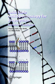 Solid State NMR Spectroscopy for Biopolymers: Principles and Applications Hazime Saitï Author