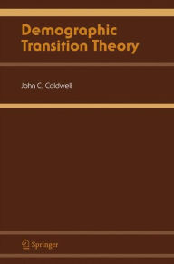 Demographic Transition Theory John C. Caldwell Author
