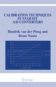 Calibration Techniques in Nyquist A/D Converters Hendrik van der Ploeg Author