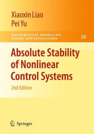Absolute Stability of Nonlinear Control Systems Xiaoxin Liao Author