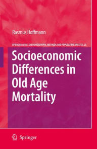 Socioeconomic Differences in Old Age Mortality Rasmus Hoffmann Author