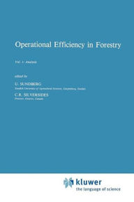 Operational Efficiency in Forestry: Vol. 1: Analysis - B. Sundberg