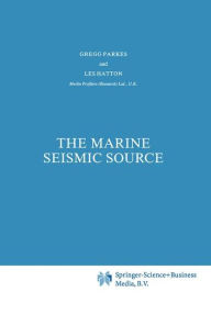 The Marine Seismic Source G.E. Parkes Author