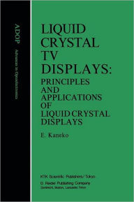 Liquid Crystal TV Displays - E. Kaneko
