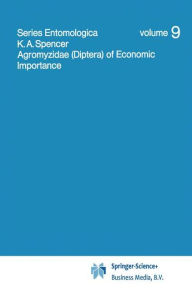 Agromyzidae (Diptera) of Economic Importance K.A. Spencer Author