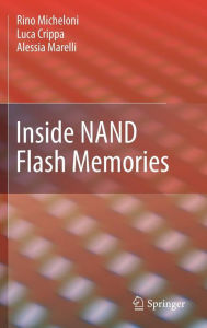 Inside NAND Flash Memories Rino Micheloni Author