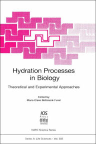 Hydration Processes in Biology: Theoretical and Experimental Approaches - Marie-Claire Bellissent-Funel