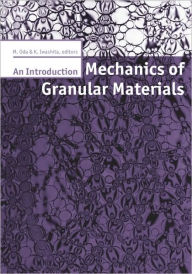 Mechanics of Granular Materials: An Introduction K. Iwashita Author