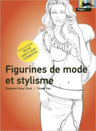 Figurines de Mode et Stylisme, nouvelle edition - Elisabetta Drudi