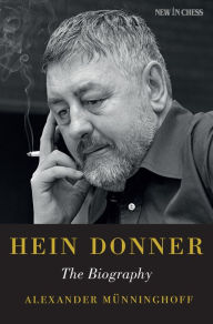 Hein Donner: The Biography Alexander Munninghoff Author