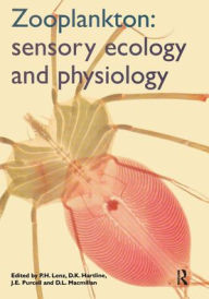 Zooplankton: Sensory Ecology and Physiology Petra. H. Lenz Editor
