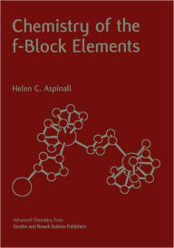 Chemistry Of The F-Block Elements - Helen C. Aspinall