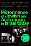The Performance of Jewish and Arab Music in Israel Today - Amnon Shiloah