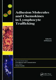 Adhesion Molecules and Chemokines in Lymphocyte Trafficking - Alf Hamann