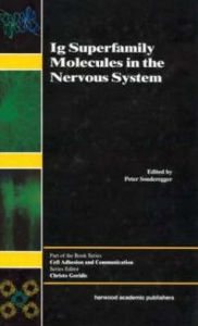 Ig Superfamily Molecules in the Nervous System Peter Sonderegger Author
