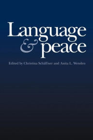 Language & Peace - Christina Schaffne