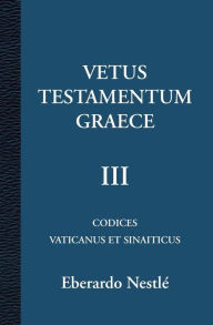 Vetus Testamentum Graece Iii 3/3 Konstantin Von Tischendorf Author