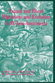 Faunal and Floral Migration and Evolution in SE Asia-Australasia Ian Metcalfe Author