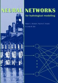 Neural Networks for Hydrological Modeling