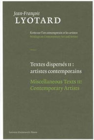 Miscellaneous Texts: Aesthetics and Theory of Art and Contemporary Artists Jean-FranÃ§ois Lyotard Author