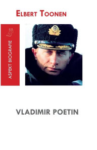 Vladimir Poetin Elbert Toonen Author