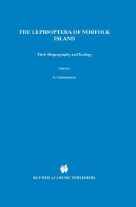 Lepidoptera of Norfolk Island. Their Biogeography and Ecology J.D. Holloway Author