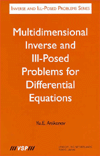 Multidimensional Inverse and Ill-Posed Problems for Differential Equations: