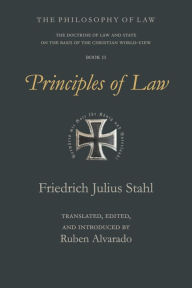 Principles of Law Friedrich Julius Stahl Author