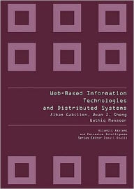 Web-based Information Technologies And Distributed Systems Alban Gabillon Editor