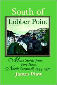 South of Lobber Point James Platt Author