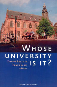 Whose University Is It? - Douwe D. Breimer