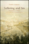 9789122015802 - Fredrik Lindstrom: Suffering and Sin: Interpretations of Illness in the Individual Complaint Psalms - Bok