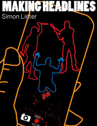 Making Headlines Simon Linter Author