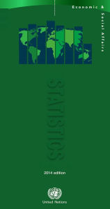 World Statistics Pocketbook 2014 Edition Department of Economic and Social Affairs Author