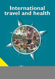 International Travel and Health 2010: Situation as on 1 January 2010 - World Health Organization