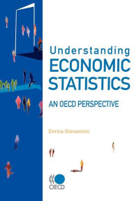 Understanding Economic Statistics: An OECD Perspective - Enrico Giovannini